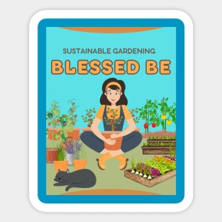 Blessed Be - Sustainable Gardening Sticker